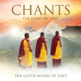 Chants: The Spirit of Tibet Lyrics Gyuto Monks of Tibet