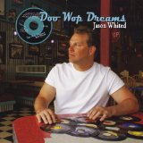Doo Wop Dreams Lyrics Jason Whited