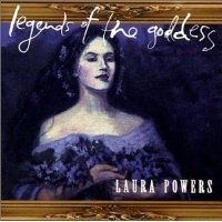 Legends of the Goddess Lyrics Laura Powers