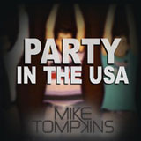 Party In The U.S.A. (Single) Lyrics Mike Tompkins