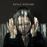 Natalie Merchant Lyrics Natalie Merchant