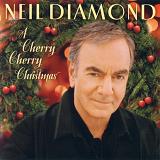 A Cherry Cherry Christmas Lyrics Neil Diamond