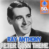 Peter Gunn Theme (Digitally Remastered) Lyrics Ray Anthony