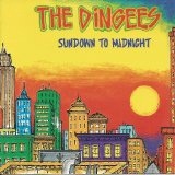 Sundown To Midnight Lyrics The Dingees