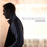 Skyscraper (Single) Lyrics Travis Ratledge