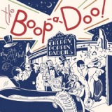 The Boop-A-Doo Lyrics Cherry Poppin' Daddies