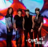 Come On [Japanese Single] Lyrics CN Blue