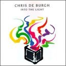Into The Light Lyrics Deburgh Chris