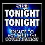 Tonight Tonight (Single) Lyrics Hot Chelle Rae