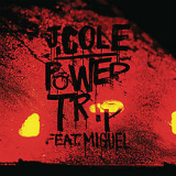 Power Trip (feat. Miguel) Lyrics J. Cole