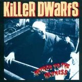 Method To The Madness Lyrics Killer Dwarfs