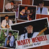 Live And Rockin' Lyrics Marty Wendell