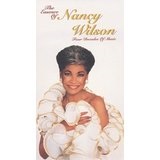 The Essence of Nancy Wilson: Four Decades of Music Lyrics Nancy Wilson