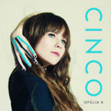 Cinco (Single) Lyrics Ofelia K