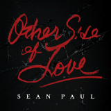 Other Side of Love (Single) Lyrics Sean Paul