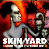 Miscellaneous Lyrics Skin Yard