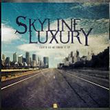 Earth As We Know It EP Lyrics Skyline Luxury