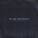 We Are The Ocean Lyrics We Are The Ocean