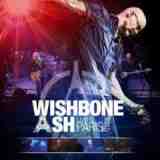 Live In Paris Lyrics Wishbone Ash