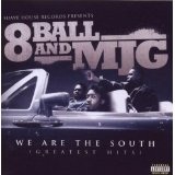 We Are The South: Greatest Hits Lyrics 8Ball And MJG