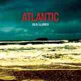 Atlantic  Lyrics Ben Glover