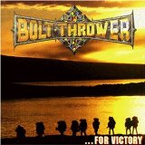 For Victory Lyrics Bolt Thrower