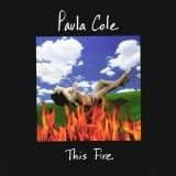 This Fire Lyrics Cole Paula