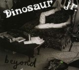 Beyond Lyrics Dinosaur Jr.