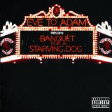 Banquet for a Starving Dog Lyrics Eve To Adam