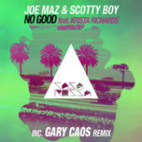 No Good (Single) Lyrics Joe Maz & Scotty Boy