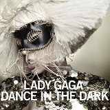 Dance In The Dark (Single) Lyrics Lady Gaga