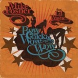 Bow Chicka Wow Wow (Single) Lyrics Mike Posner