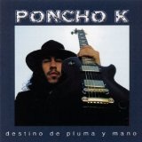 Destino De Pluma Y Mano Lyrics Poncho K