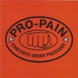 Contents Under Pressure Lyrics Pro-Pain