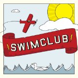 Swimclub Lyrics Swimclub
