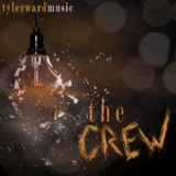 The Crew - EP Lyrics Tyler Ward