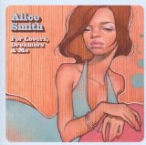For Lovers Dreamers & Me Lyrics Alice Smith