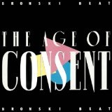 Age Of Consent Lyrics Bronski Beat