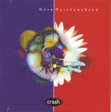 Crash Lyrics Dave Matthews Band
