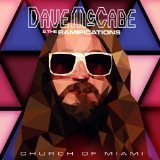 Church of Miami Lyrics Dave McCabe & The Ramifications