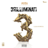 Drilluminati 3 (God of Drill) [Mixtape] Lyrics King Louie