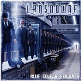 Blue Collar Revolver Lyrics Lansdowne