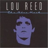 The Blue Mask Lyrics Lou Reed