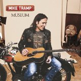 Museum Lyrics Mike Tramp