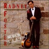 Del Rio, TX 1959 Lyrics Radney Foster