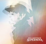 Supernova Lyrics Ray Lamontagne