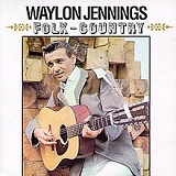 Folk-Country Lyrics Waylon Jennings