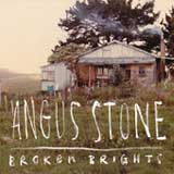 Broken Brights (Single) Lyrics Angus Stone