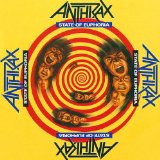 State Of Euphoria Lyrics Anthrax