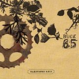 Talkin Honky Blues Lyrics Buck 65